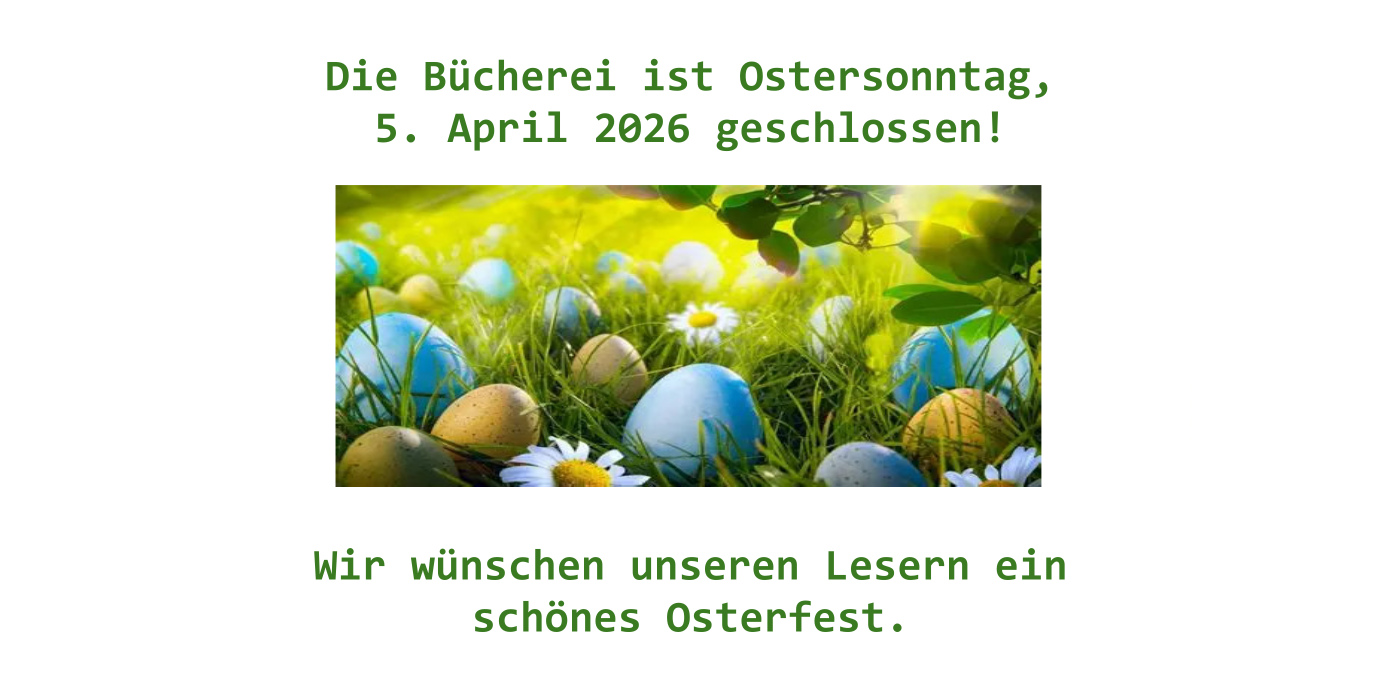 Ostern geschlossen (c) Hannelore Strauß
