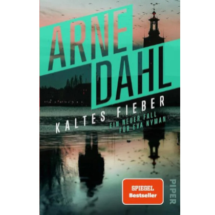 Kaltes Fieber (c) (Buchtext und Bild: Piper Verlag)