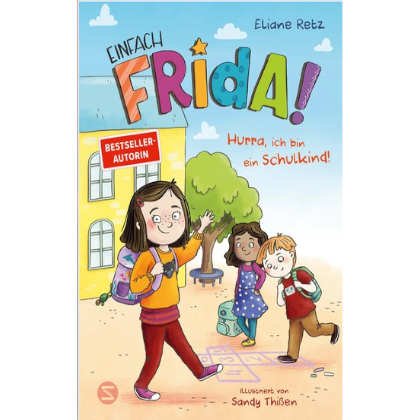 Einfach Frida! Hurra, ich bin ein Schulkind! (c) Harper Collins Verlag