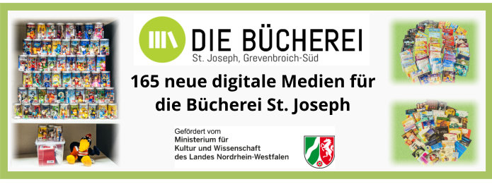 Leseförderung des Landes für die Bücherei St. Joseph Leseförderung des Landes für die Bücherei St. Joseph
