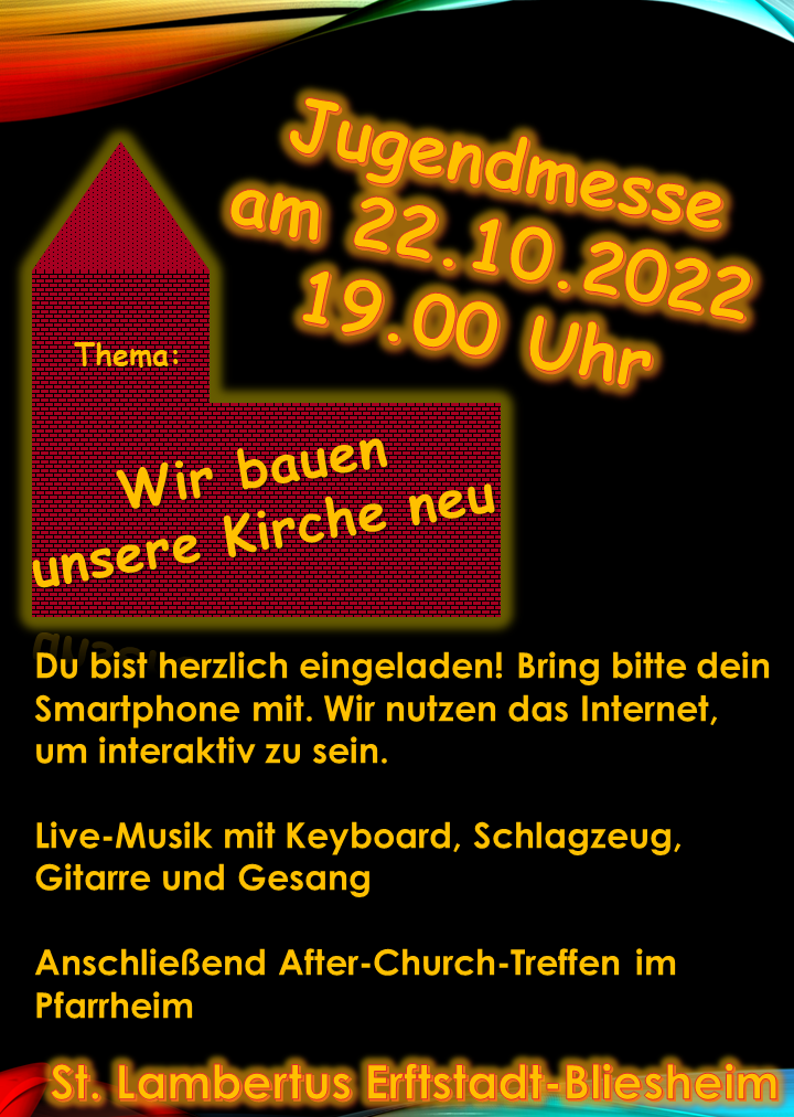 Bild Plakat Jugendmesse 22.10.22 (c) Pfarreiengemeinschaft-Erftstadt-Ville